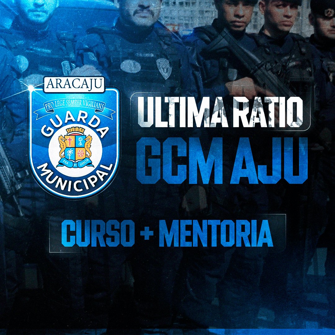 Ultima Ratio GCM Aracaju